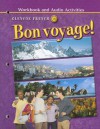 Bon voyage! Level 1B, Workbook and Audio Activities Student Edition (Glencoe French) (French Edition) - McGraw-Hill Publishing, Katia Brillie Lutz