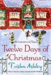 Twelve Days Of Christmas - Trisha Ashley