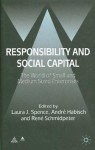 Responsibility and Social Capital: The World of Small and Medium Sized Enterprises - Laura Spence, André Habisch, René Schmidpeter