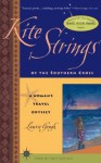 Kite Strings of the Southern Cross: A Woman's Travel Odyssey (Travelers' Tales Footsteps) - Laurie Gough