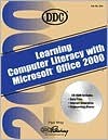 Computer Literacy With Microsoft Office 2000 - Paul Wray