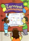 The Carnival Committee - Susan Blackaby, Ryan Haugen