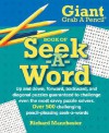 Giant Grab A Pencil Book of Seek-A-Word - Richard Manchester