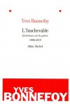 Yves Bonnefoy, L'inachevable. Entretiens sur la poésie. 1990-2010 - Yves Bonnefoy