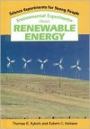 Environmental Experiments About Renewable Energy - Thomas R. Rybolt, Robert C. Mebane