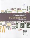 Dynamic Business Law: The Essentials - Nancy Kubasek, M. Neil Browne, Dan Herron, Linda Barkacs, Lucien Dhooge