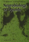 Neurobiology of Opioids - O.F.X. Almeida, T.S. Shippenberg, A. Goldstein