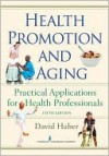 Health Promotion and Aging - Victor Skretkowicz