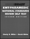 Emt-paramedic National Standards Review Self Test - C.D. Miller