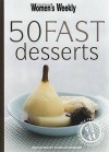 50 Fast Desserts ( " Australian Women's Weekly " Mini) - Susan Tomnay