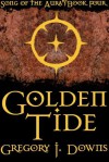 Golden Tide - Gregory J. Downs