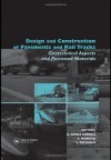 Design and Construction of Pavements and Rail Tracks: Geotechnical Aspects and Processed Materials (Balkema: Proceedings and Monographs in Engineering, Water and Earth Sciences) - Antonio Gomes Correia, Yoshitsugu Momoya, Fumio Tatsuoka