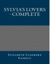 Sylvia's Lovers - Complete - Elizabeth Cleghorn Gaskell