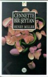 Cennette Bir Şeytan - Henry Miller