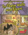 In These Walls and Floors - Nancy Harris