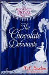 The Chocolate Debutante - M.C. Beaton