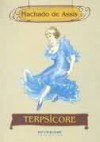 Terpsícore - Machado de Assis