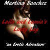 Laila and Lamia's Lusty Lay - First Sexual Experience With Older Man (Hardcore Erotica) - Martina Sanchez