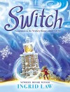 Switch - Ingrid Law