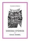 Odessa Stories (Pushkin Collection) - Isaac Babel, Boris, Boris Dralyuk Dralyuk