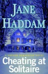 Cheating at Solitaire - Jane Haddam