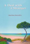 A Deal with a Stranger - A Romantic Mystery Novel set in Sardinia - Martina Munzittu