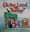 Going Local With "Farley" - Phil Frank