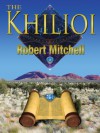 The Khilioi - Robert Mitchell