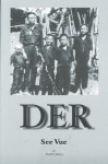 Der: A True Story - Keith Quincy, See Vue