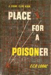 Place for a Poisoner - E.C.R. Lorac