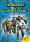 The Gold Rush to California's Riches - David Aretha