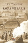 Savaş ve Barış - Leo Tolstoy, Nâzım Hikmet, Zeki Baştımar