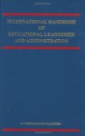 International Handbook of Educational Leadership and Administration (Springer International Handbooks of Education) - Kenneth A. Leithwood, Judith D. Chapman, P. Corson, P. Hallinger, Ann Hart