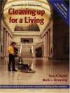 Cleaning Up for a Living - Don Aslett