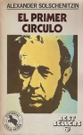 El Primer Círculo (Tomo I y II) - Aleksandr Solzhenitsyn