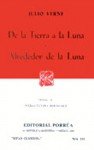 De la Tierra a la Luna. Alrededor de la Luna. (Sepan Cuantos, #111) - Jules Verne