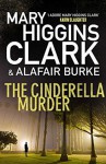 The Cinderella Murder - Mary Higgins Clark, Alafair Burke