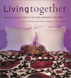 Living Together: How Couples Create Design Harmony at Home - Denis Colomb, Julia Szabo, Erica Lennard