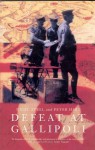 Defeat at Gallipoli - Peter Hart