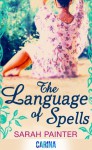 The Language of Spells - Sarah Painter