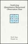 Analyzing Quantitative Behavioral Observation Data - Hoi K. Suen, Donald Ary