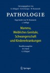 Pathologie: Mamma, Weibliches Genitale, Schwangerschaft und Kindererkrankungen (German Edition) - Manfred Dietel, Günter Klöppel