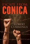 Escape from Conica - Robert Cummings