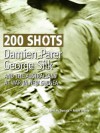 200 Shots: Damien Parer, George Silk, and the Australians at War in New Guinea - Neil McDonald