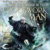 The Curious Case of the Clockwork Man - Mark Hodder, Gerard Doyle