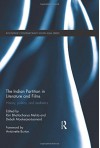 The Indian Partition in Literature and Films: History, Politics, and Aesthetics (Routledge Contemporary South Asia Series) - Rini Bhattacharya Mehta, Debali Mookerjea-Leonard