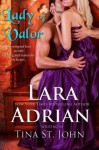 Lady of Valor (Warrior #3) - Tina St. John, Lara Adrian