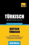 Turkischer Wortschatz Fur Das Selbststudium - 3000 Worter - Andrey Taranov