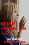 Never Forgotten (An Emily Stone Short Story) - Jennifer Chase