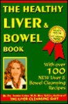 The Healthy Liver & Bowel Book - Sandra Cabot